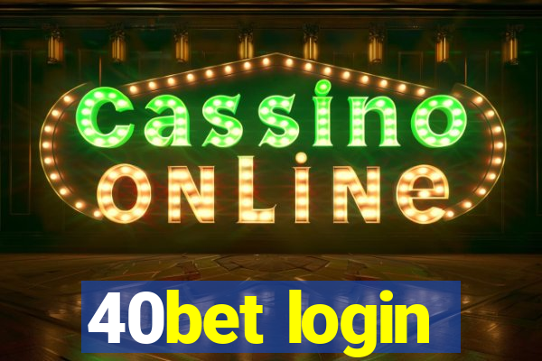 40bet login